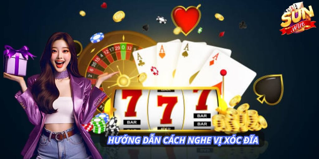 Cách nghe vị xóc đĩa