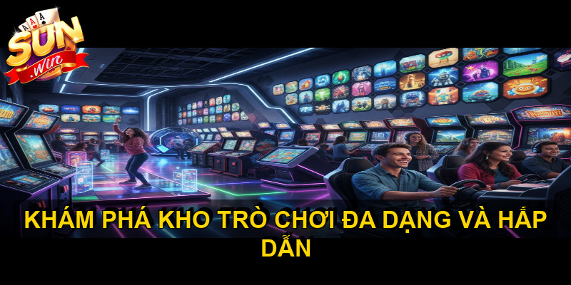 Khám phá kho trò chơi đa dạng và hấp dẫn